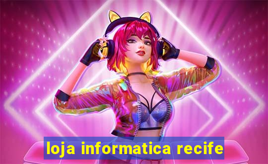 loja informatica recife